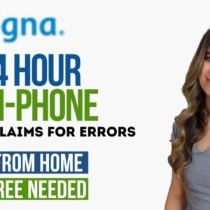 CIGNA $17 To $24 Hour NON-PHONE Work From Home Job Reviewing Claims For Errors | No Degree Needed