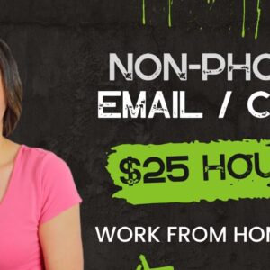 Non-Phone Email & Chat Work From Home Support Job | $23 To $25 Hour With No Degree Needed | USA | FT