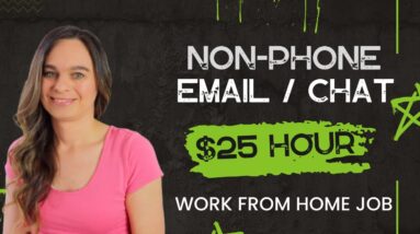 Non-Phone Email & Chat Work From Home Support Job | $23 To $25 Hour With No Degree Needed | USA | FT