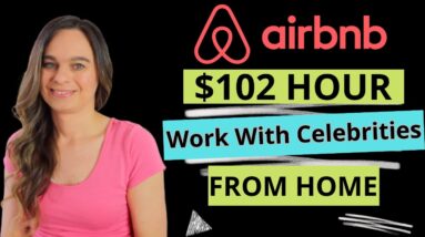 Airbnb Hiring Full Time $76 To $102 Hour Remote Work From Home Job | Work With Celebrities |USA Only