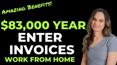 $71,000 To $83,000 Year Work From Home Job Entering Invoices + Amazing Benefits | No Degree | USA