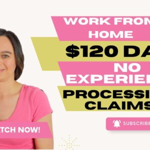 NO EXPERIENCE NEEDED! Healthcare Claims Processor | $120 Day + Paid Training | Work From Home Job