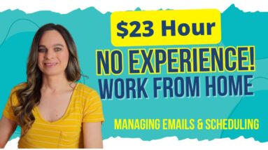 $23 Hour No Experience Needed! Work From Home Job 2023 Managing Emails & Scheduling | USA & Canada