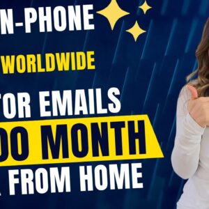 $3,000 Month Non-Phone Work From Home Job MONITORING EMAILS | Hiring WORLDWIDE With No Degree