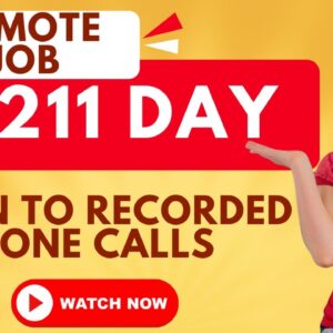 Up To $211 DAY Work From Home Job Listening To Recorded Phone Calls | No Degree Required | USA Only