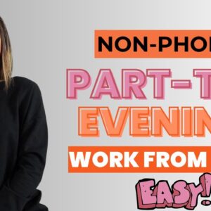Part-Time EVENINGS Non-Phone Work From Home Job Responding To Chat Messages | EASY! No Degree | USA