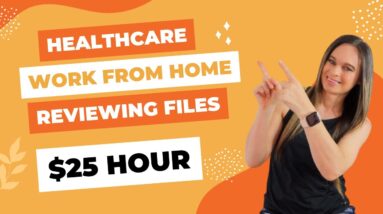 $22 To $25 Hour Reviewing Credentialing Files | Work From Home Healthcare Job 2023 | USA Only