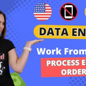 Data Entry Non-Phone Work From Home Job Processing Email Orders | No Degree Needed | Full Time | USA