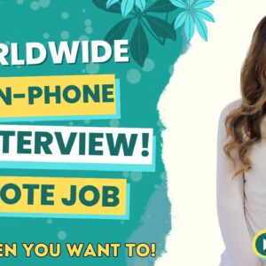 No Interview! Work When You Want To! Non-Phone Remote Job Hiring WORLDWIDE | Reviewing Articles