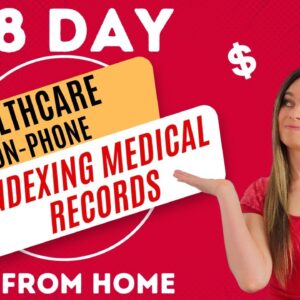 $112 To $128 A Day Indexing Medical Records | Healthcare Work From Home Job 2023 | No Degree Needed