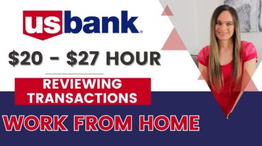 $20 To $27 Hour Reviewing Transactions For US Bank | Full Time Work From Home Job | No Degree | USA