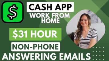 CASH APP Hiring Non-Phone $23 To $31 Hour Answering Emails From Home | No Degree Needed | USA Only