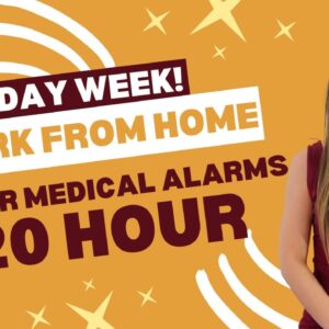 Work From Home Monitoring Medical Alert Alarms | $17 To $20 Hour | 4 Day Work Week Available | USA