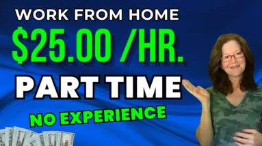 $25/Hr. PART TIME JOB You Can Do From Home! No Experience Needed + Weekends | Remote Jobs 2023 | USA