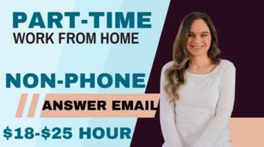 Part-Time $18 To $25 Hour Non-Phone Answering Emails Work From Home Job | No Degree Needed | USA