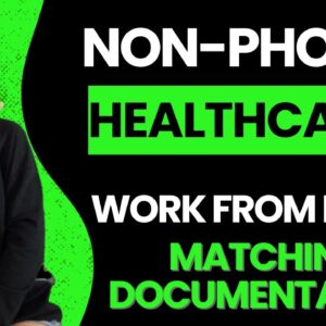 Non-Phone Healthcare Work From Home Job Matching Claims To Documentation | No Degree Needed | USA