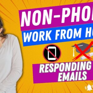 Non-Phone Remote Work From Home Job Responding To Emails | No Degree Needed | 2023 WFH Jobs