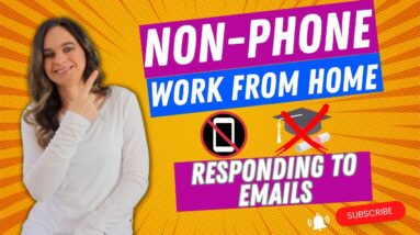 Non-Phone Remote Work From Home Job Responding To Emails | No Degree Needed | 2023 WFH Jobs