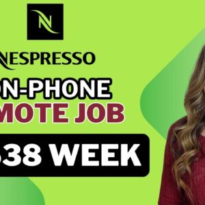 Nespresso NON-PHONE Work From Home Job Managing Email & Reviews | $1,250 To $1,538 Week | No Degree