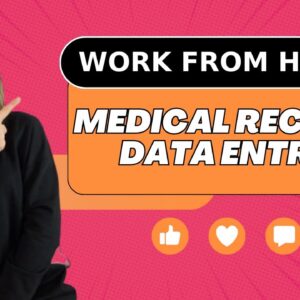 Medical Record Data Entry Remote Work From Home Job With No College Degree Needed | USA