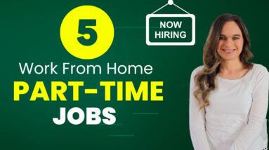 5 Part-Time Work From Home Jobs With No Degree Needed | Non-Phone & Phone | USA Only