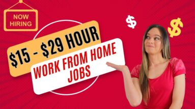 Work From Home Jobs Paying $15 To $29 An Hour With No College Degree Needed | Hiring Now USA Only