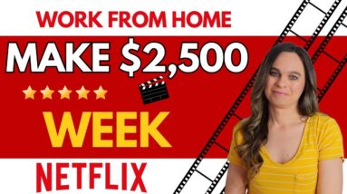 Netflix Paying $2,500 Week To Work From Home With No College Degree Needed! 2024 Work From Home Jobs