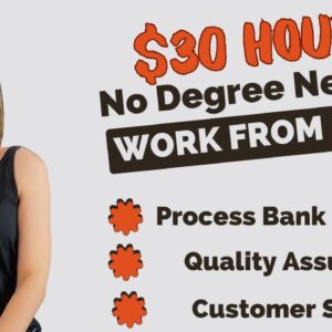 Work From Home Jobs 2024| Up To $30 Hour |Process Bank Disputes, Quality Assurance, Customer Service