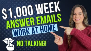 No Talking! Answer Email From Home! $1,000 Week With No Degree Needed | 2024 Work From Home Jobs