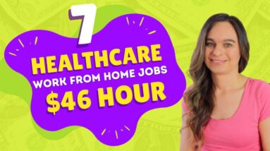 7 Healthcare Remote Work From Home Jobs Hiring In 2024! Up To $46 Hour | Most Require No Degree |USA