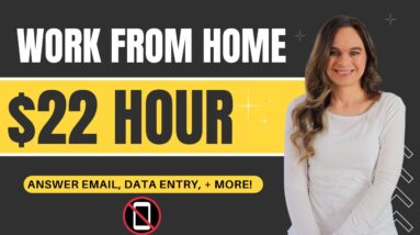 $17 To $22 Hour No Talking Work From Home Jobs Answering Email, Data Entry, Social Media, + More