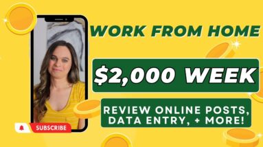 Review Online Posts , Data Entry, + More Work From Home Jobs | USA & Canada | No Degree For Most!