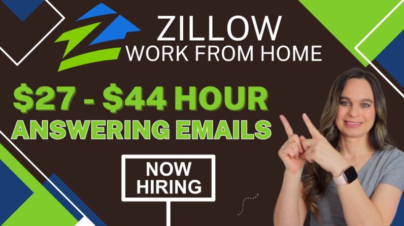 $27 - $44 Hour Answering Emails For Zillow | Work From Home Jobs 2024 With No Degree Needed | USA