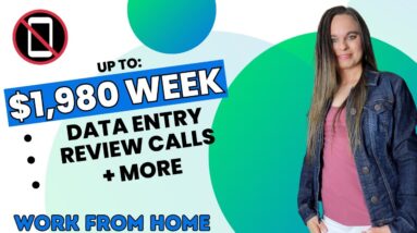 Healthcare Data Entry, Review Recorded Calls, + More Work From Home Jobs 2024 | Up To $1,980 Week