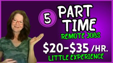 Work 4-6 Hours A Day From Home & Make Up To $35/Hr. !  5 Part Time Remote Jobs Hiring Now