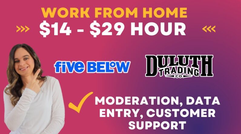 Set Your Own Hours | Moderation, Data Entry, Customer Support Work From Home Jobs | $14 - $29 Hour