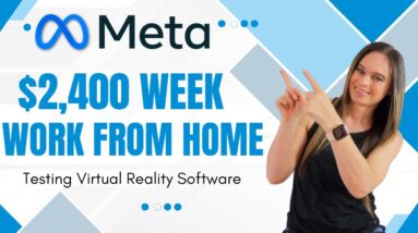 Meta Hiring! $2,400 Week To Test Virtual Reality Software | Work From Home Jobs 2024 | USA Only