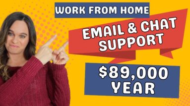 $58,000 to $89,000 Year Email & Web Chat Support Work From Home Jobs | No College Degree Needed |USA