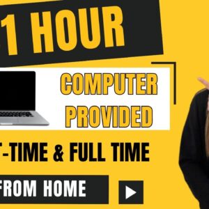 Part-Time & Full Time $31 Hour Work From Home Jobs | Computer Provided , Internet Stipend| No Degree