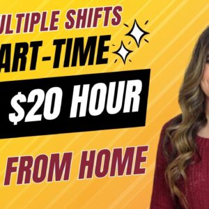 Part-Time Remote Work From Home Jobs | $15 - $20 Hour | Multiple Shifts - Evenings / Weekends | USA