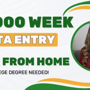 $1,000 - $1,153 Week Data Entry & Processing Remote Work From Home Jobs | No College Degree Needed