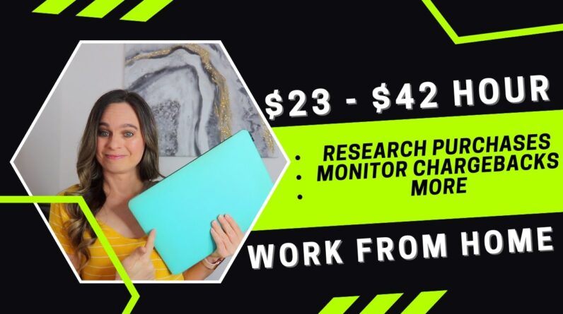 Research Purchases, Monitor Chargebacks, & More Work From Home Jobs | $23 - $42 Hour | USA Only