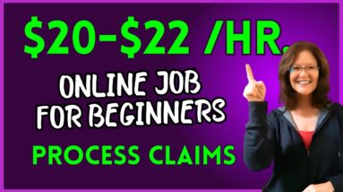 WORK FROM HOME: $20-$22/Hr. Claims Processing Job For Beginners